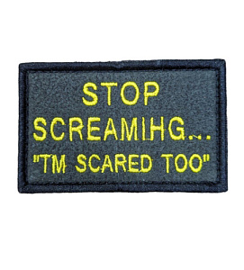 Патч Stop screaming 